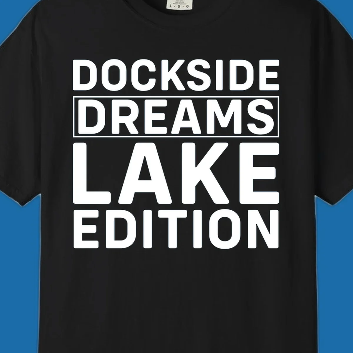 Dockside Dreams Lake Edition text design in bold white lettering.