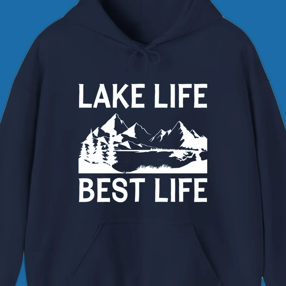 Lake life best life mountain scene with pine trees and lake