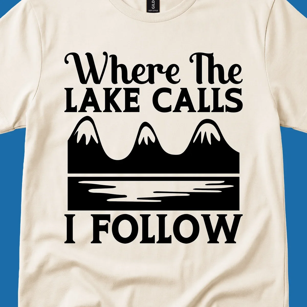 Mountains and lake graphic with text 'Where The LAKE CALLS I FOLLOW'.