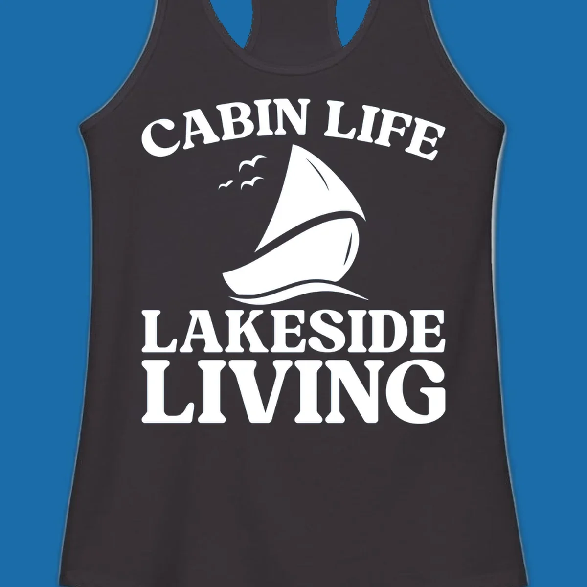 Cabin Life Lakeside Living sailboat graphic