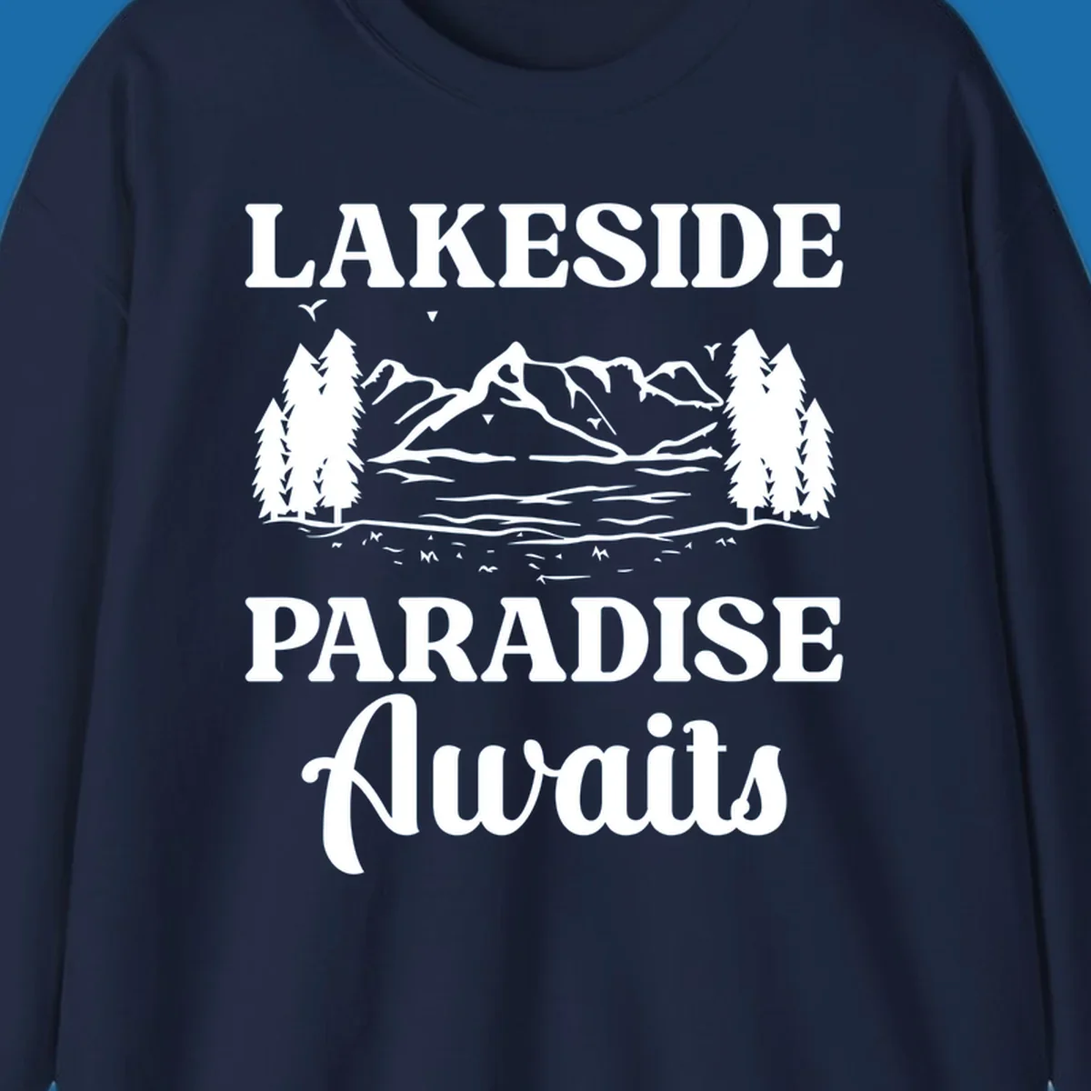 Lakeside Paradise Awaits text with mountain and tree graphic