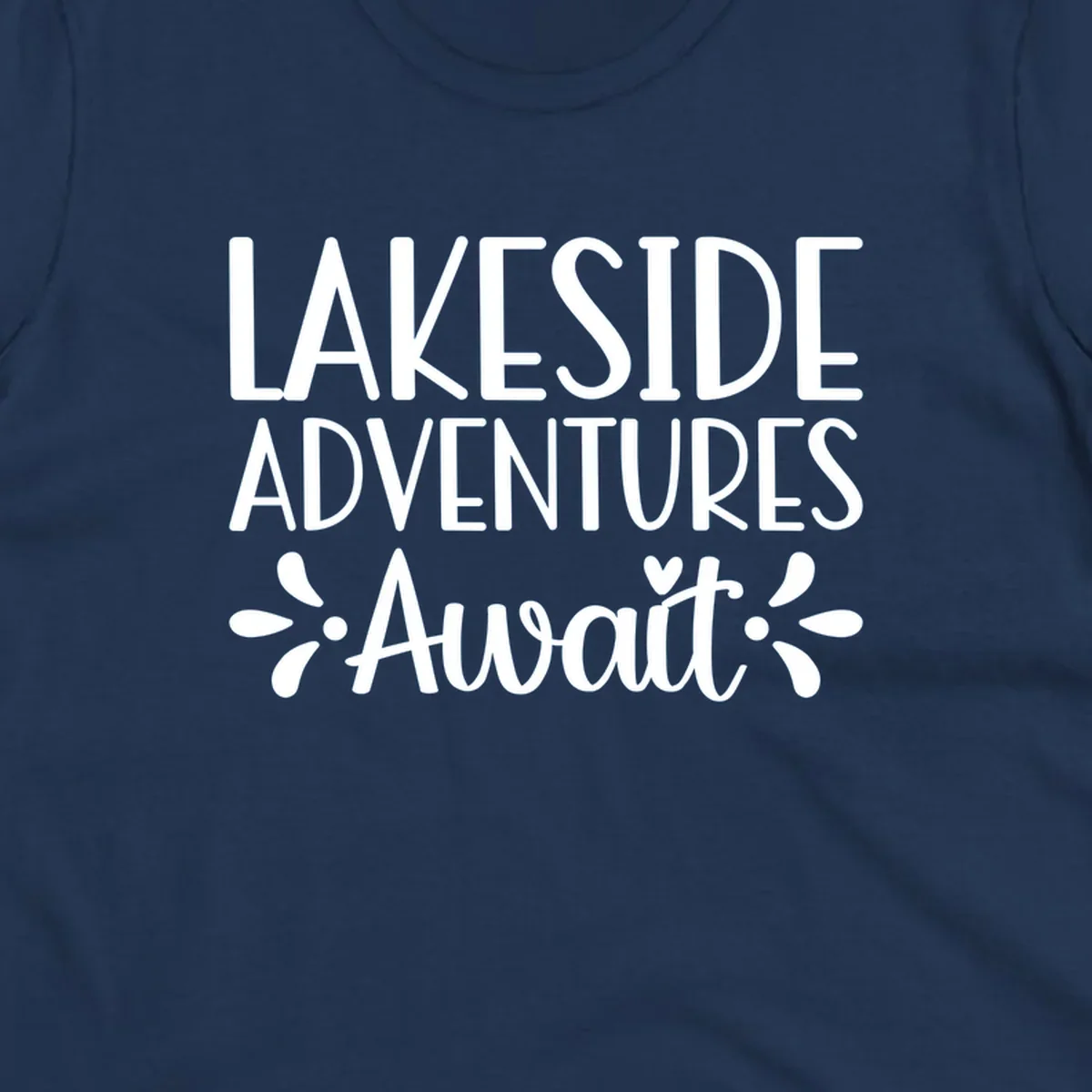 Lakeside adventures await text design with floral accents and a heart.