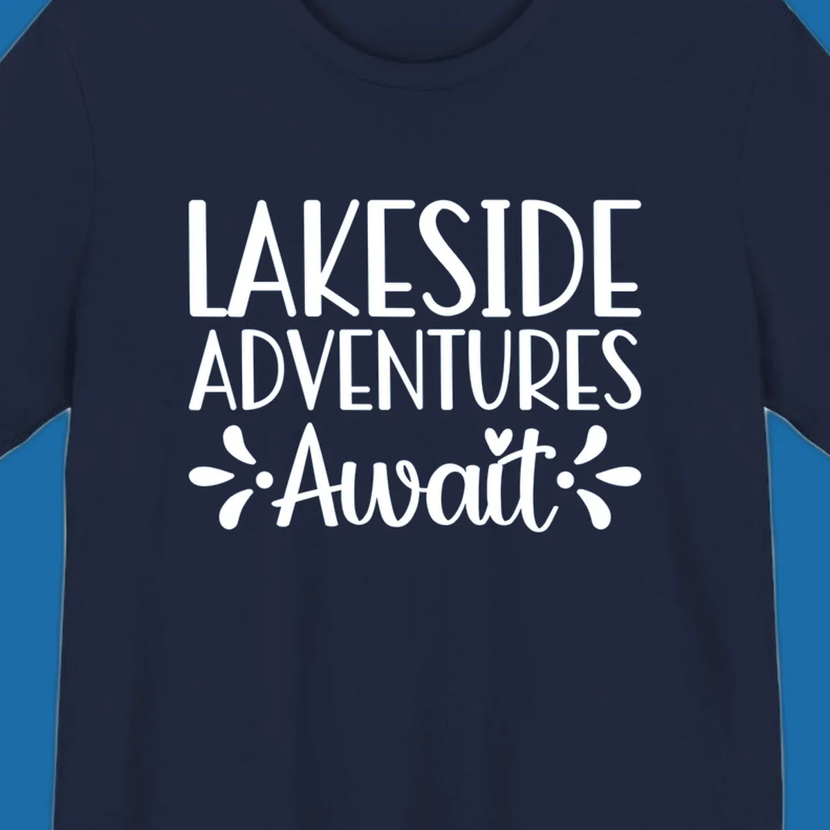 Lakeside adventures await text design with floral accents and a heart.