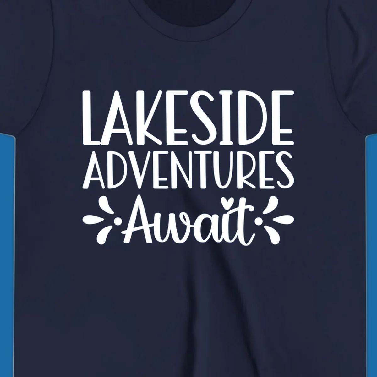 Lakeside adventures await text design with floral accents and a heart.