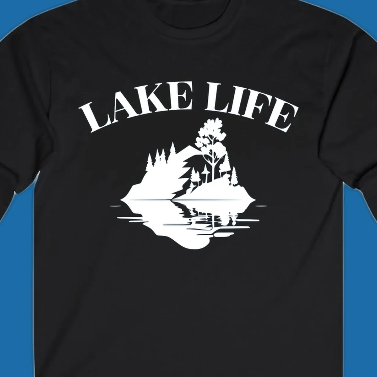 Lake life mountain reflection graphic with text LAKE LIFE