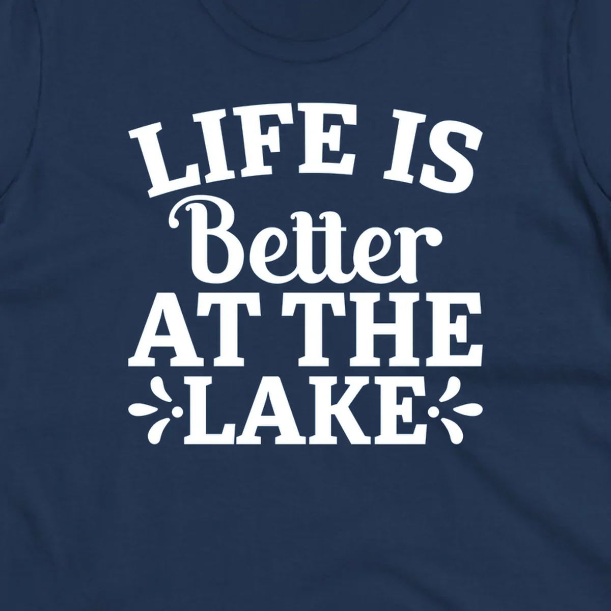 Life is better at the lake quote with decorative elements.