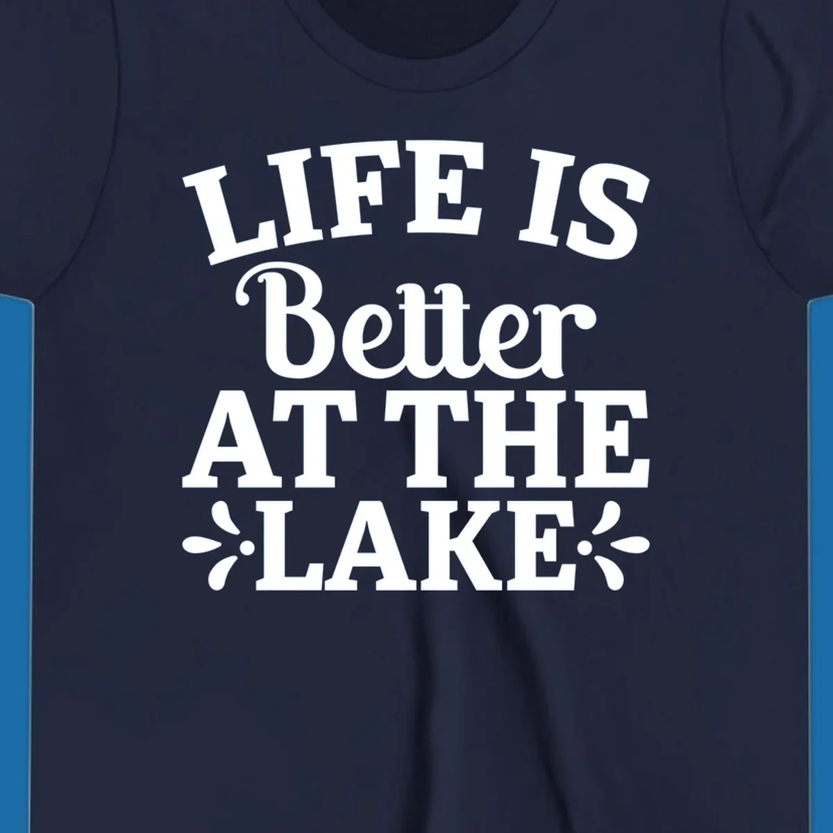 Life is better at the lake quote with decorative elements.