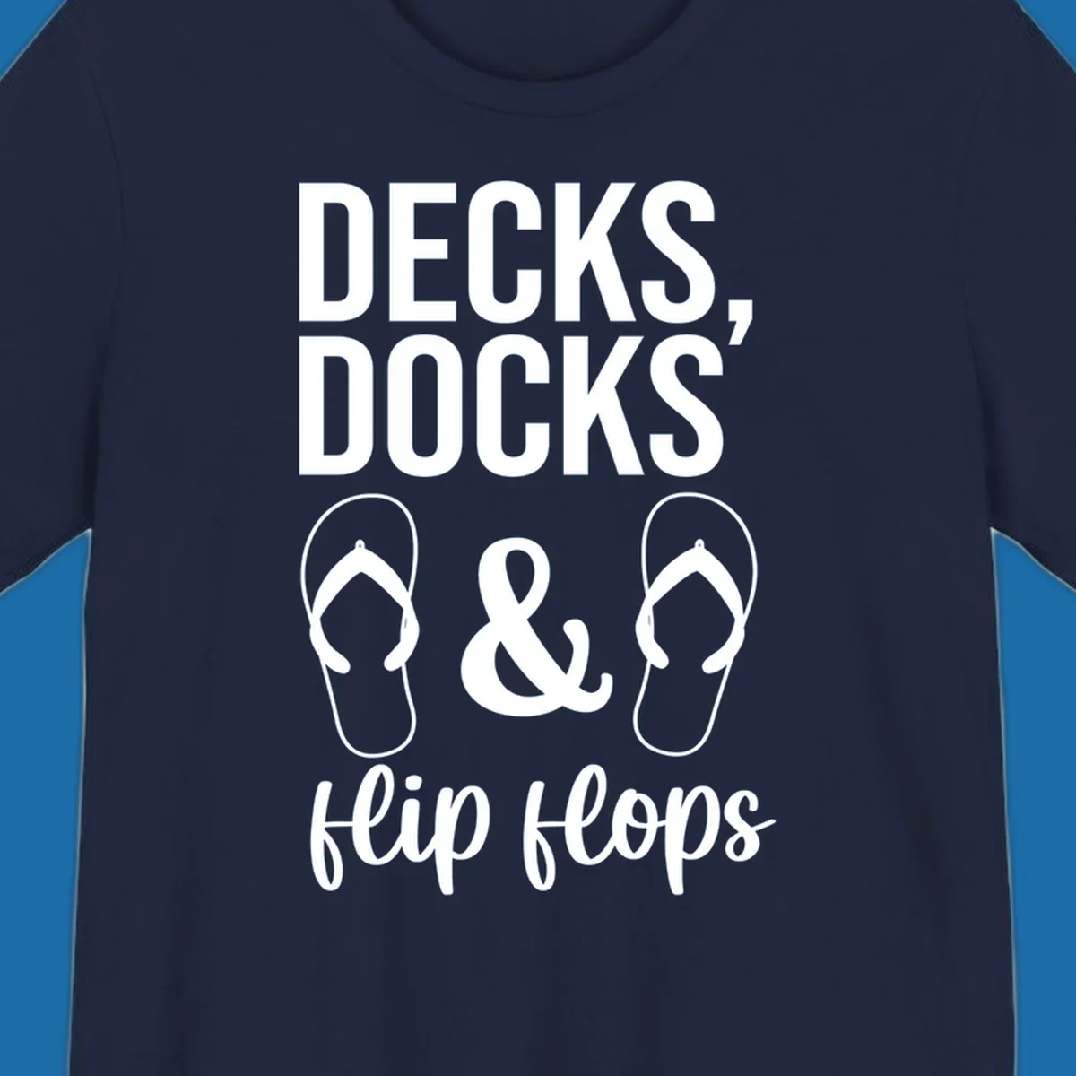Decks Docks and Flip Flops text and icons for lake day.