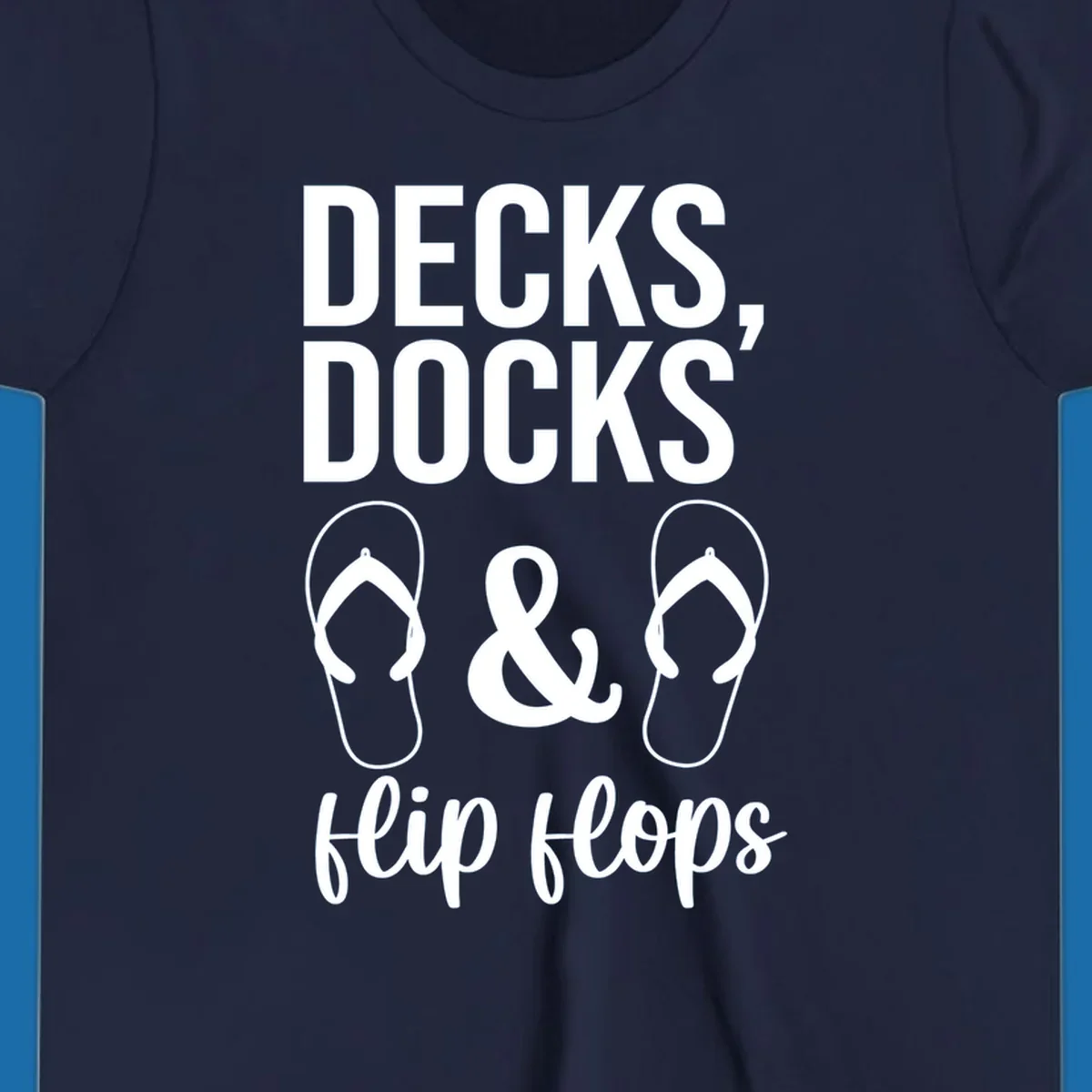 Decks Docks and Flip Flops text and icons for lake day.