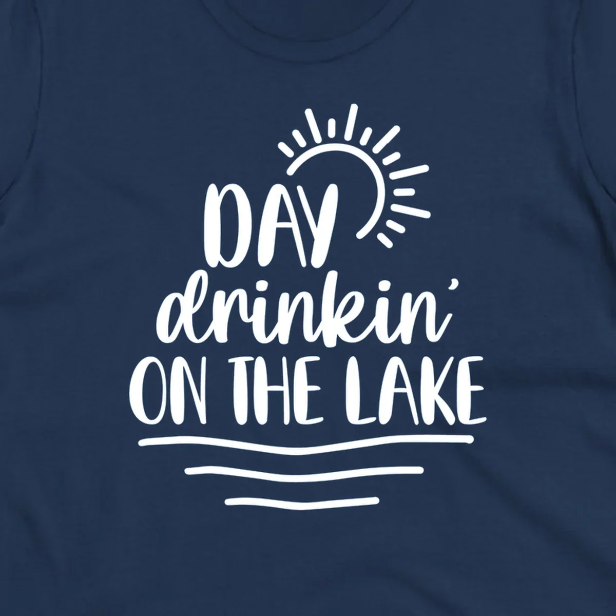 Day drinkin on the lake text with sun and waves graphic