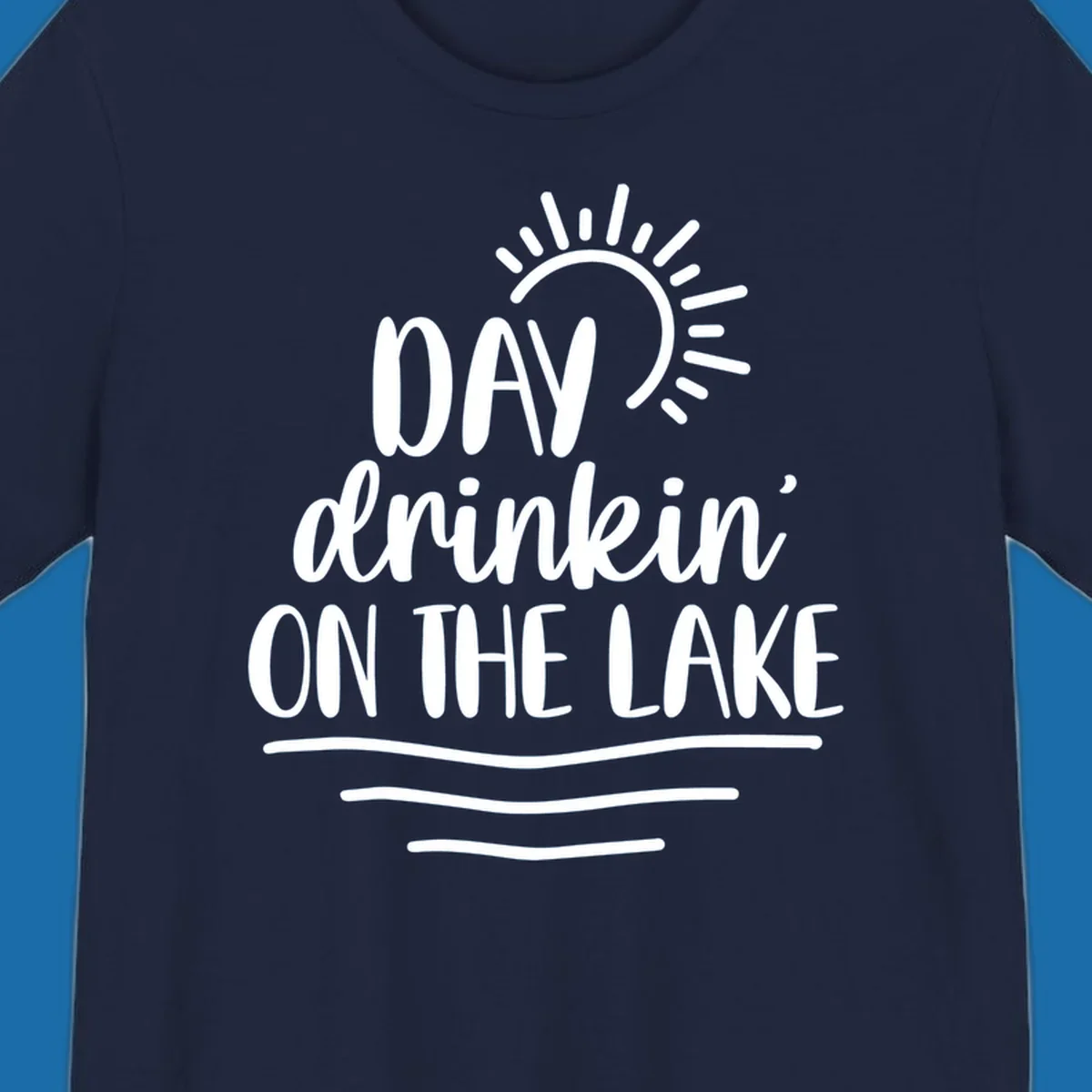 Day drinkin on the lake text with sun and waves graphic