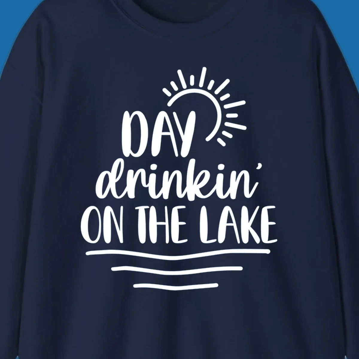 Day drinkin on the lake text with sun and waves graphic