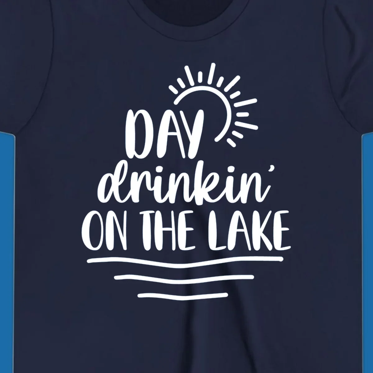 Day drinkin on the lake text with sun and waves graphic