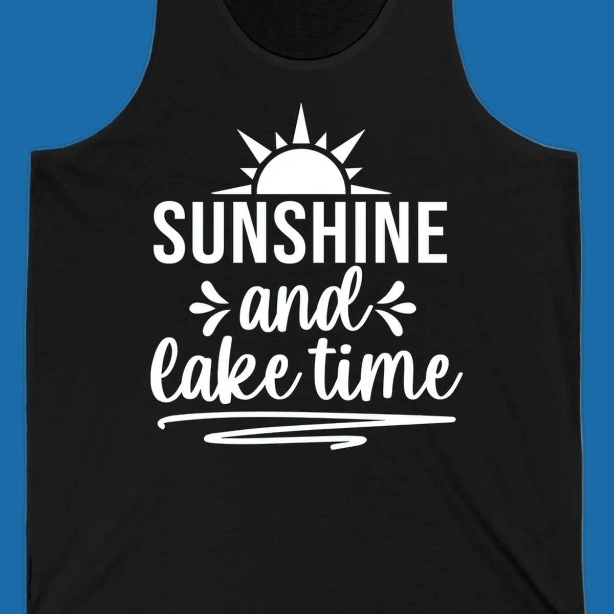 Sunshine and lake time text with a sun graphic, for lake day apparel.