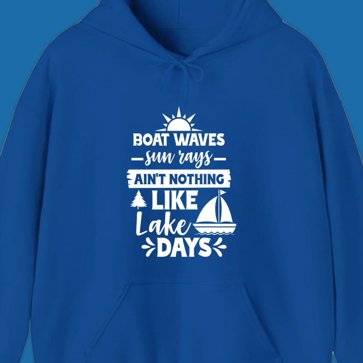 White text and graphics of sun rays, a sailboat, and a tree reading 'Boat Waves Sun Rays Ain't Nothing Like Lake Days'.