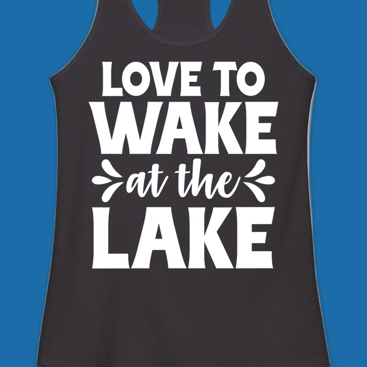 Typography design for 'Love To Wake At The Lake' featuring bold white lettering.