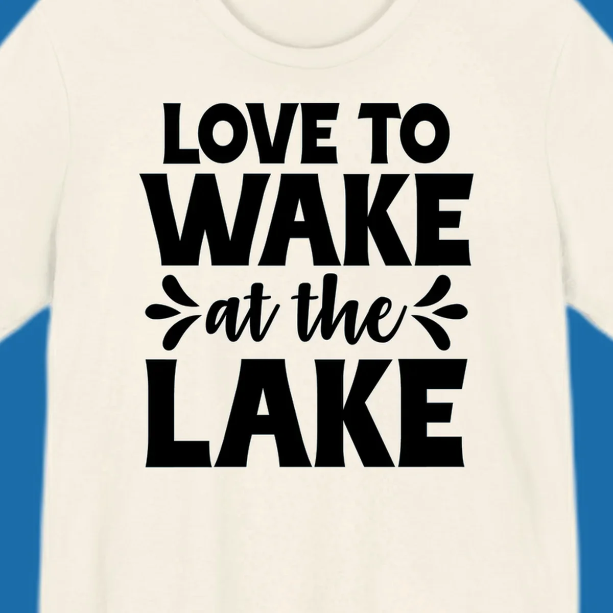 Typography design for 'Love To Wake At The Lake' featuring bold white lettering.
