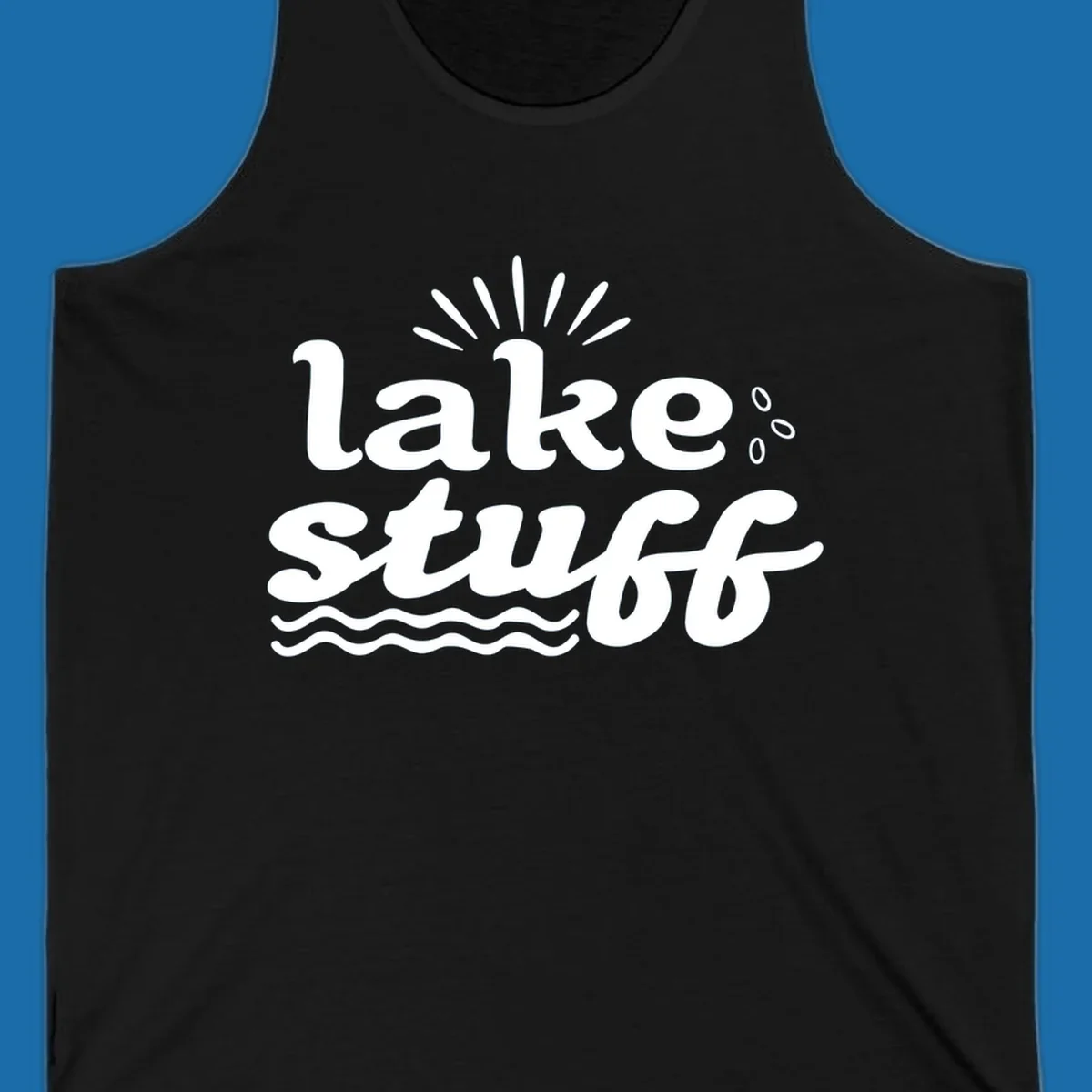 Lake Stuff fun lake vibes graphic with text, sun rays, water drops, and waves.