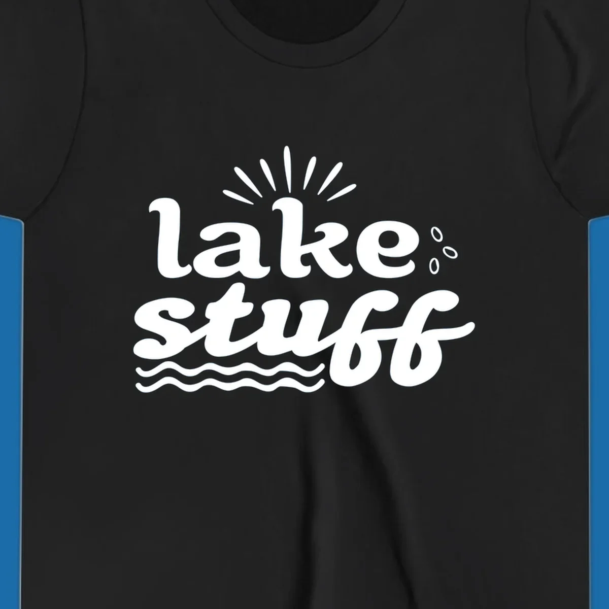 Lake Stuff fun lake vibes graphic with text, sun rays, water drops, and waves.