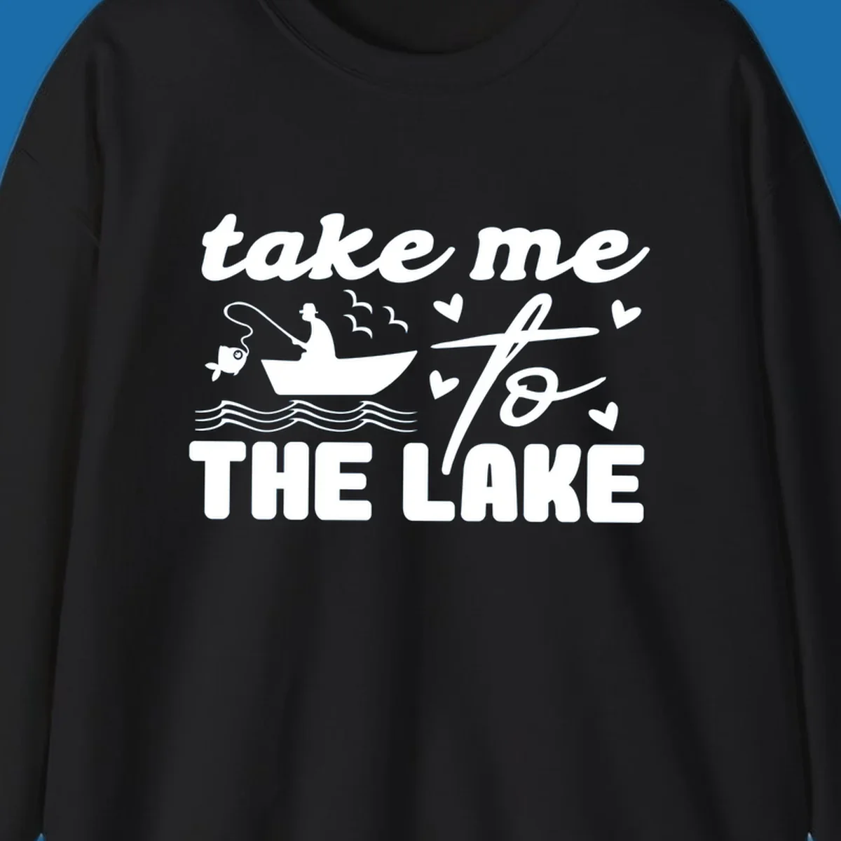 Fishing lake life design with fisherman in boat and text "take me to the lake".