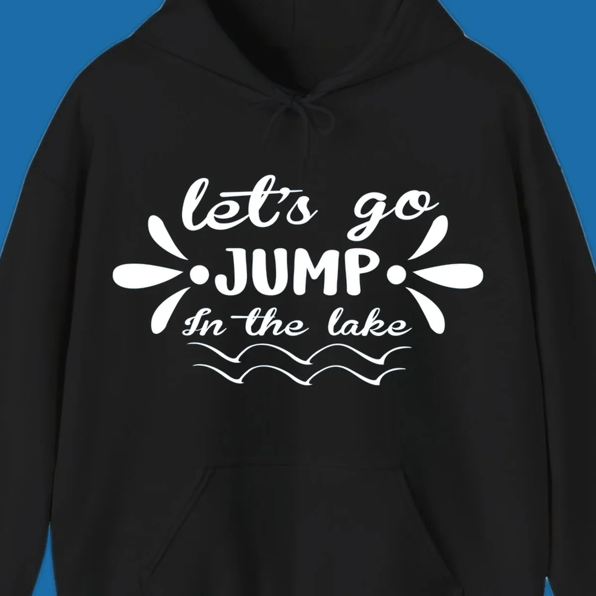 Text design 'Let's Go Jump In The Lake' with wavy water lines, suitable for lake day tees.