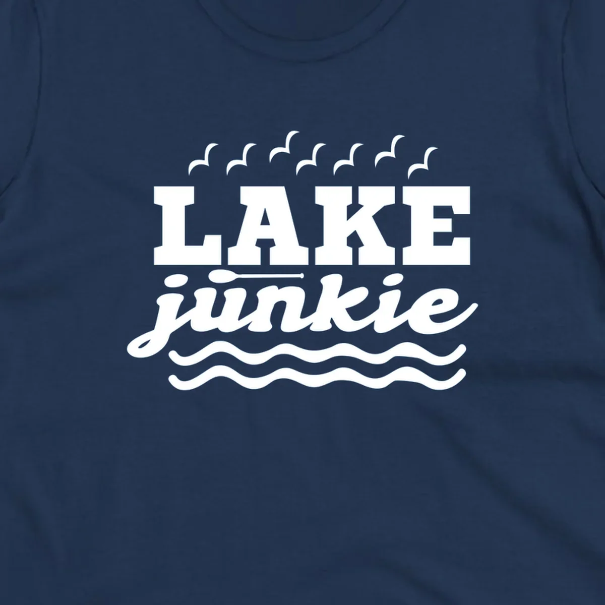 Lake Junkie design with text, paddle, birds, and waves.