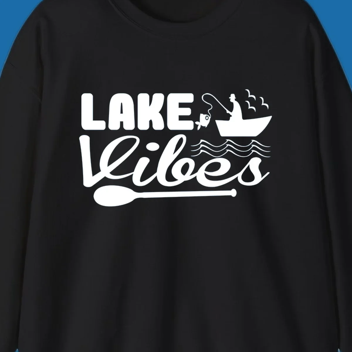 Lake Vibes fishing graphic with fisherman, boat, fish, and oar.