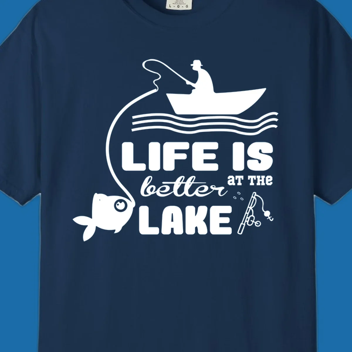 Illustration of a fisherman in a boat with a fish on the line, with text 'LIFE IS better AT THE LAKE'.