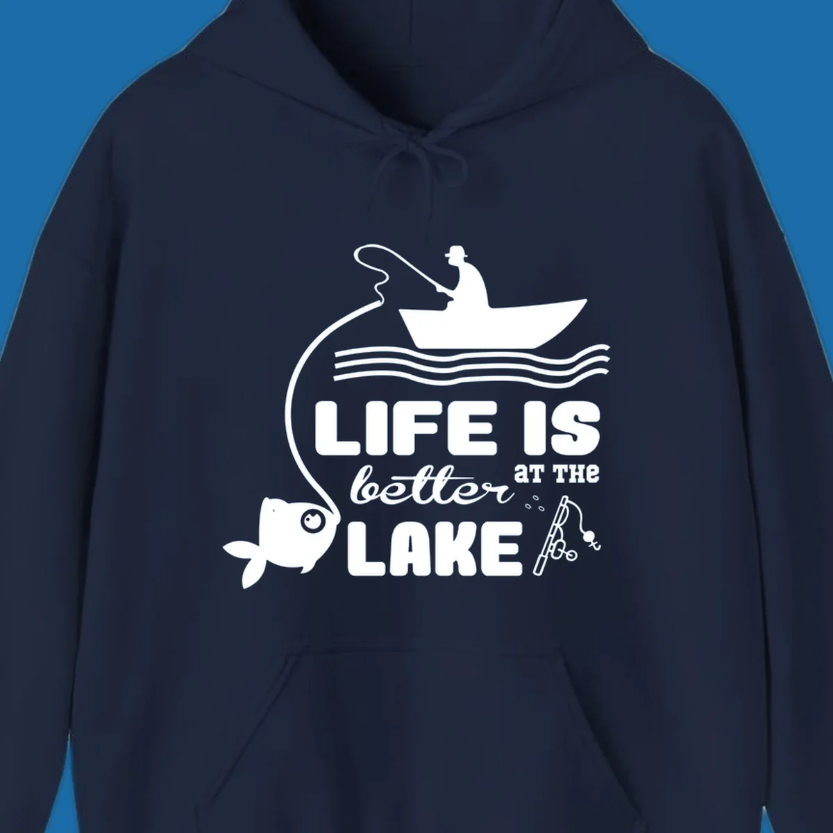 Illustration of a fisherman in a boat with a fish on the line, with text 'LIFE IS better AT THE LAKE'.