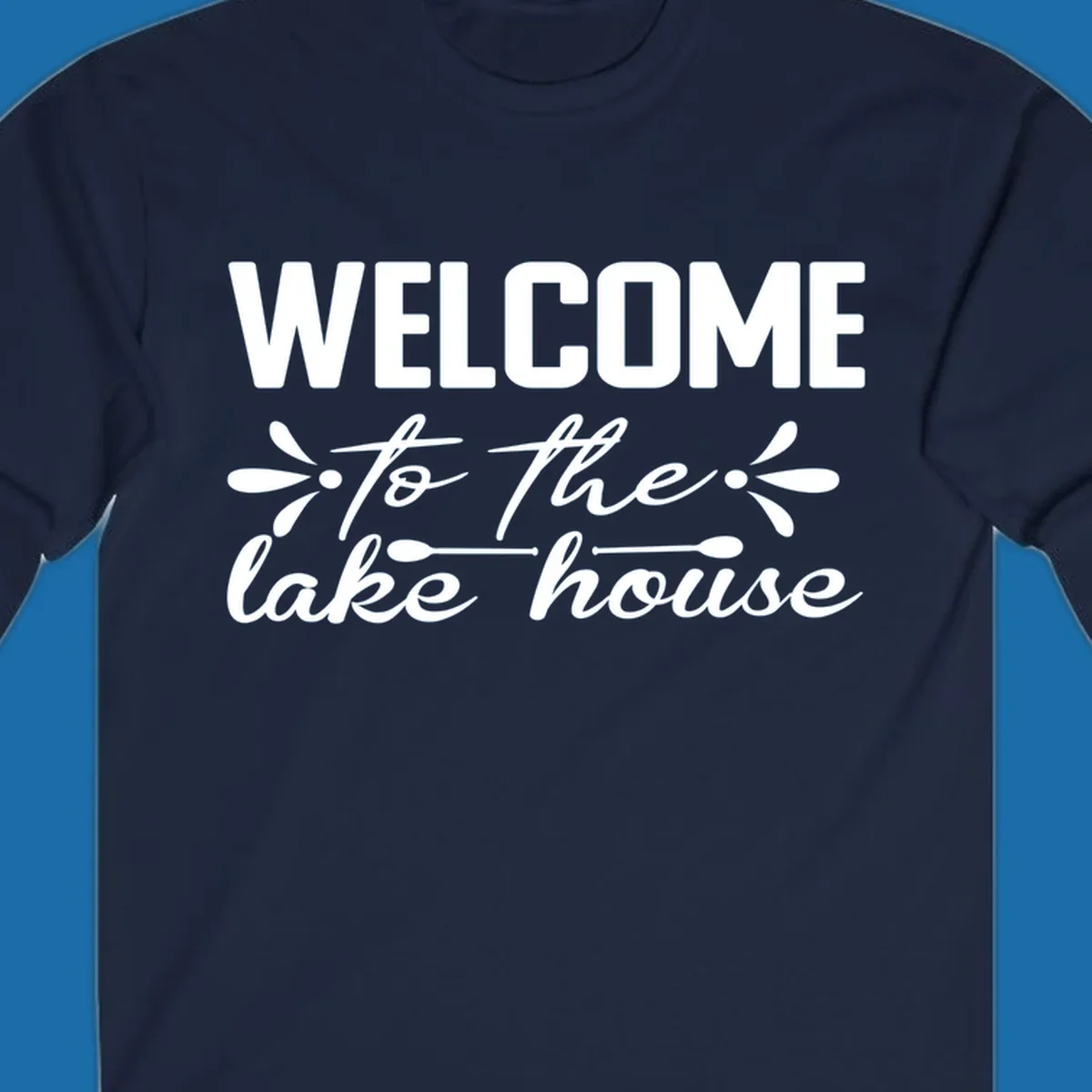 Welcome to the lake house text design with decorative elements.