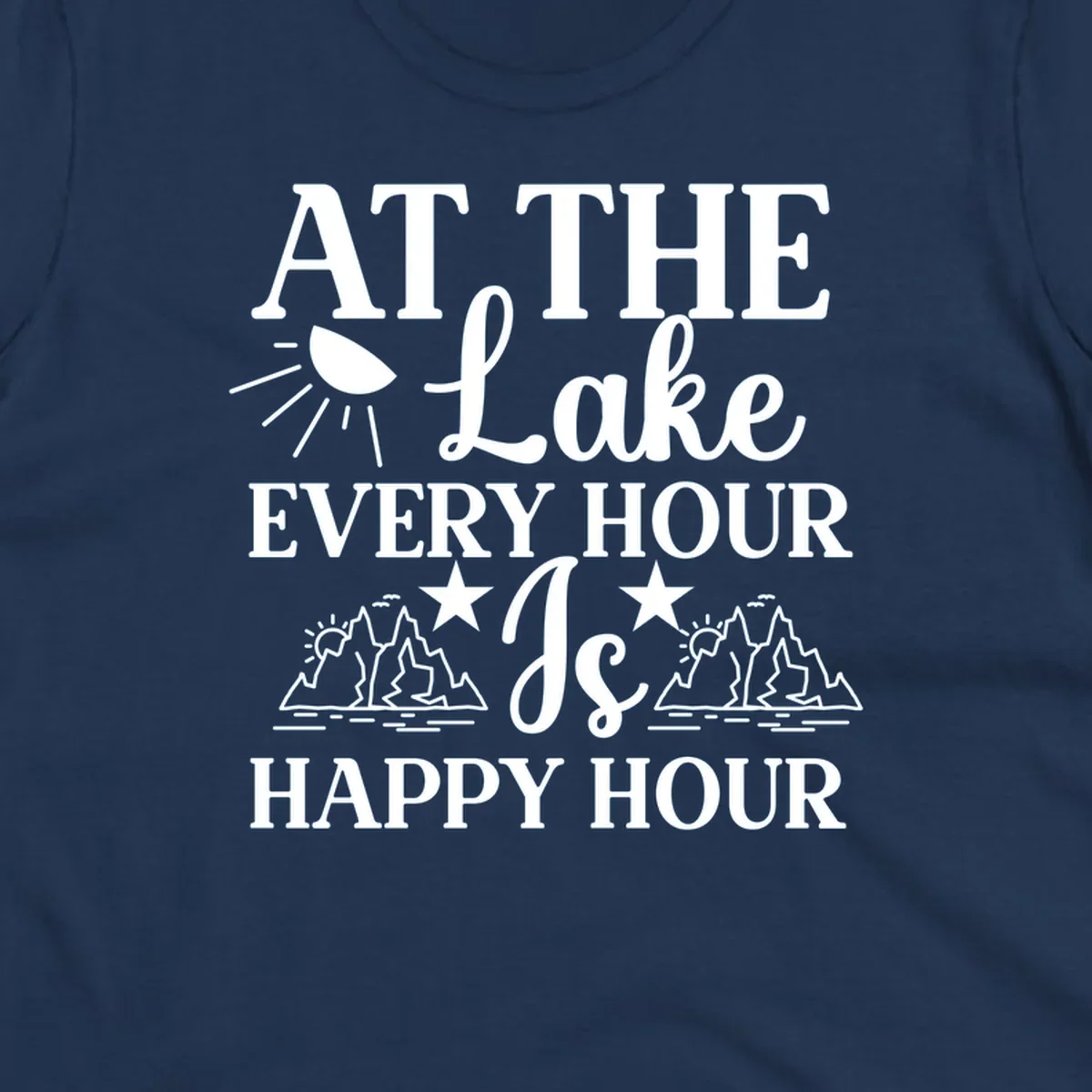 Lake happy hour text design with mountains, sun, and water illustrations.