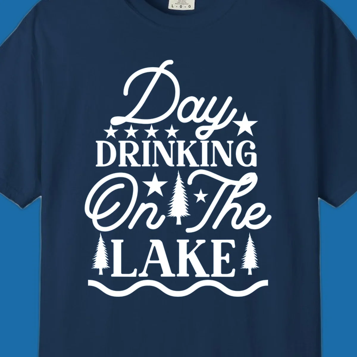 Day Drinking On The Lake text with stars and trees graphic.