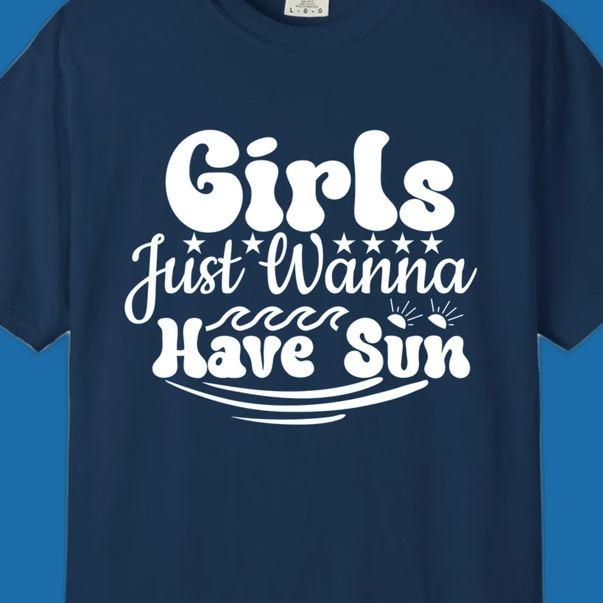 Girls Just Wanna Have Sun retro design with stars, waves, and sun graphics.