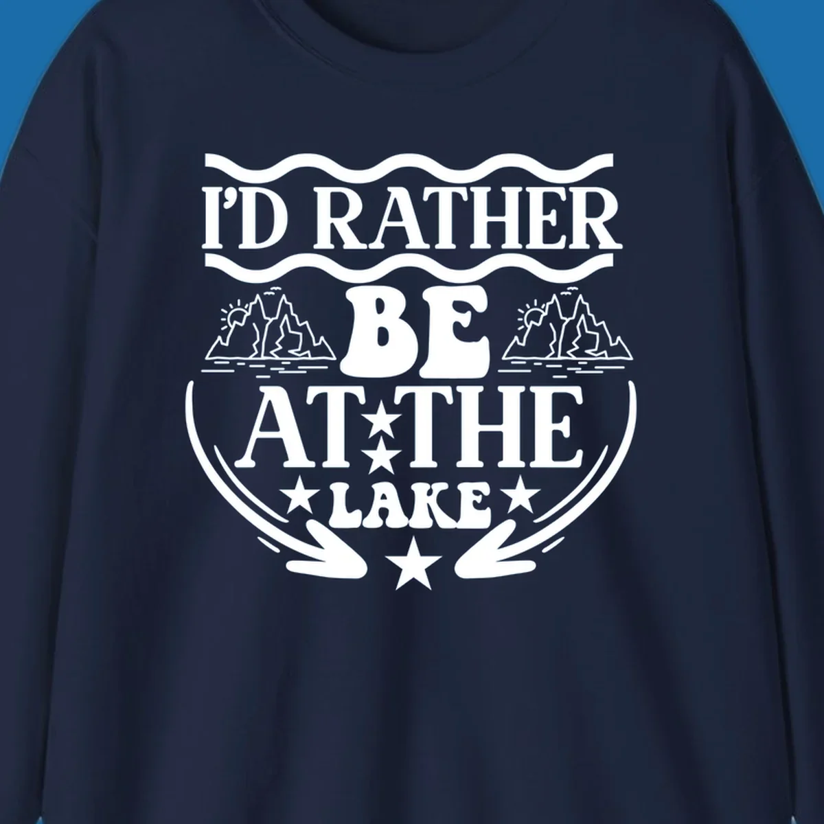 I'd Rather Be At The Lake mountain graphic tee design