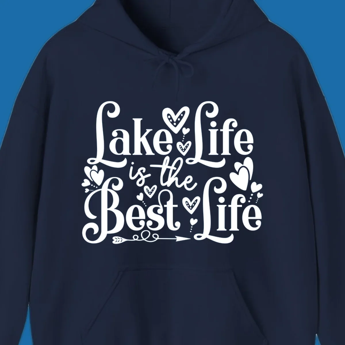 Lake Life Is The Best Life typography with heart and arrow accents.