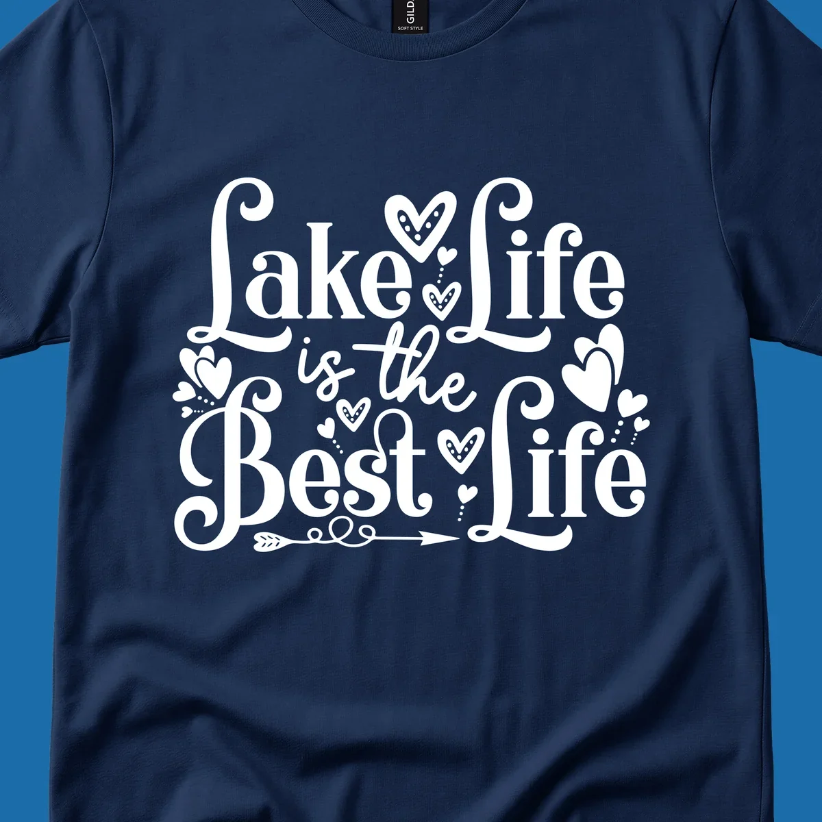 Lake Life Is The Best Life typography with heart and arrow accents.