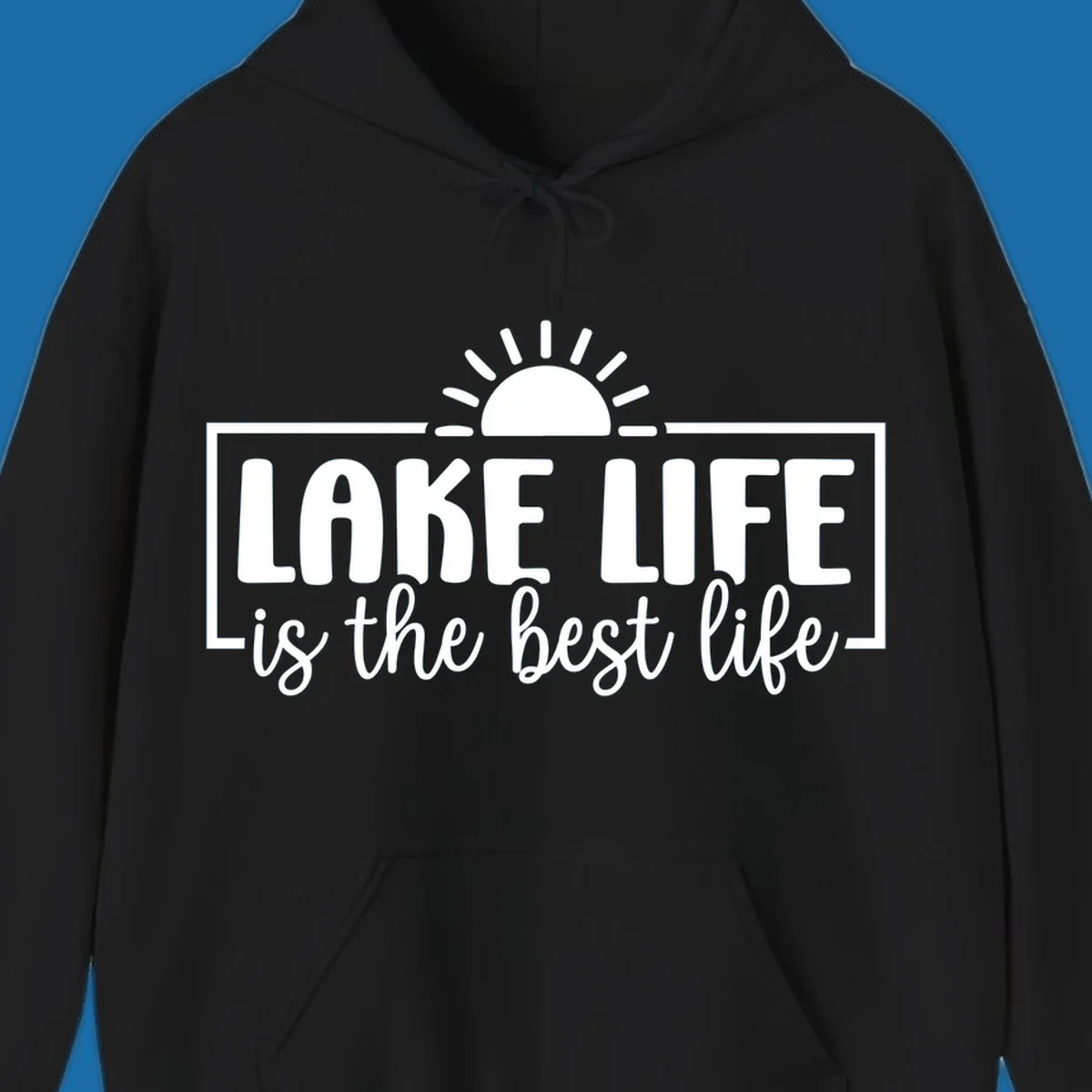 Lake Life Is The Best Life typography with sun graphic.