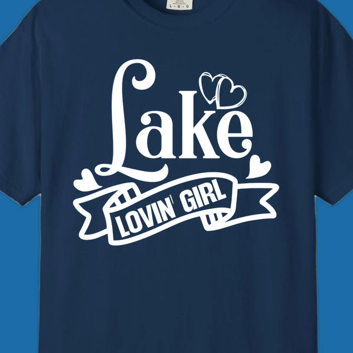 Lake Lovin' Girl lifestyle design with script 'Lake' and banner 'LOVIN' GIRL' with hearts.
