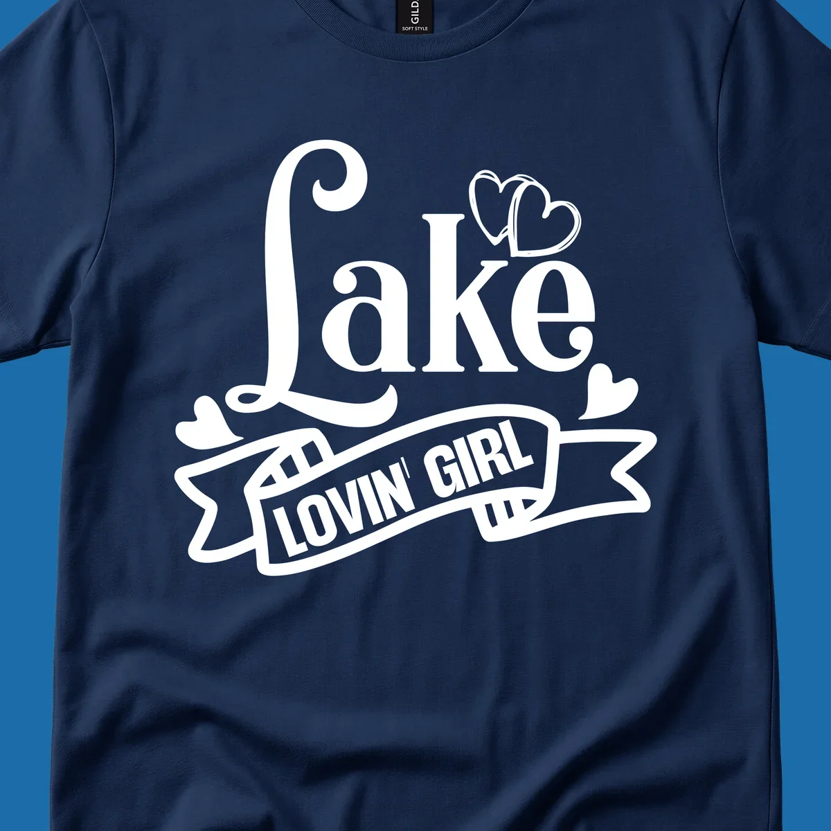 Lake Lovin' Girl lifestyle design with script 'Lake' and banner 'LOVIN' GIRL' with hearts.