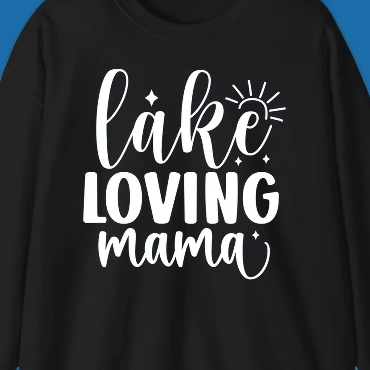 Lake loving mama script design with sun and sparkles.