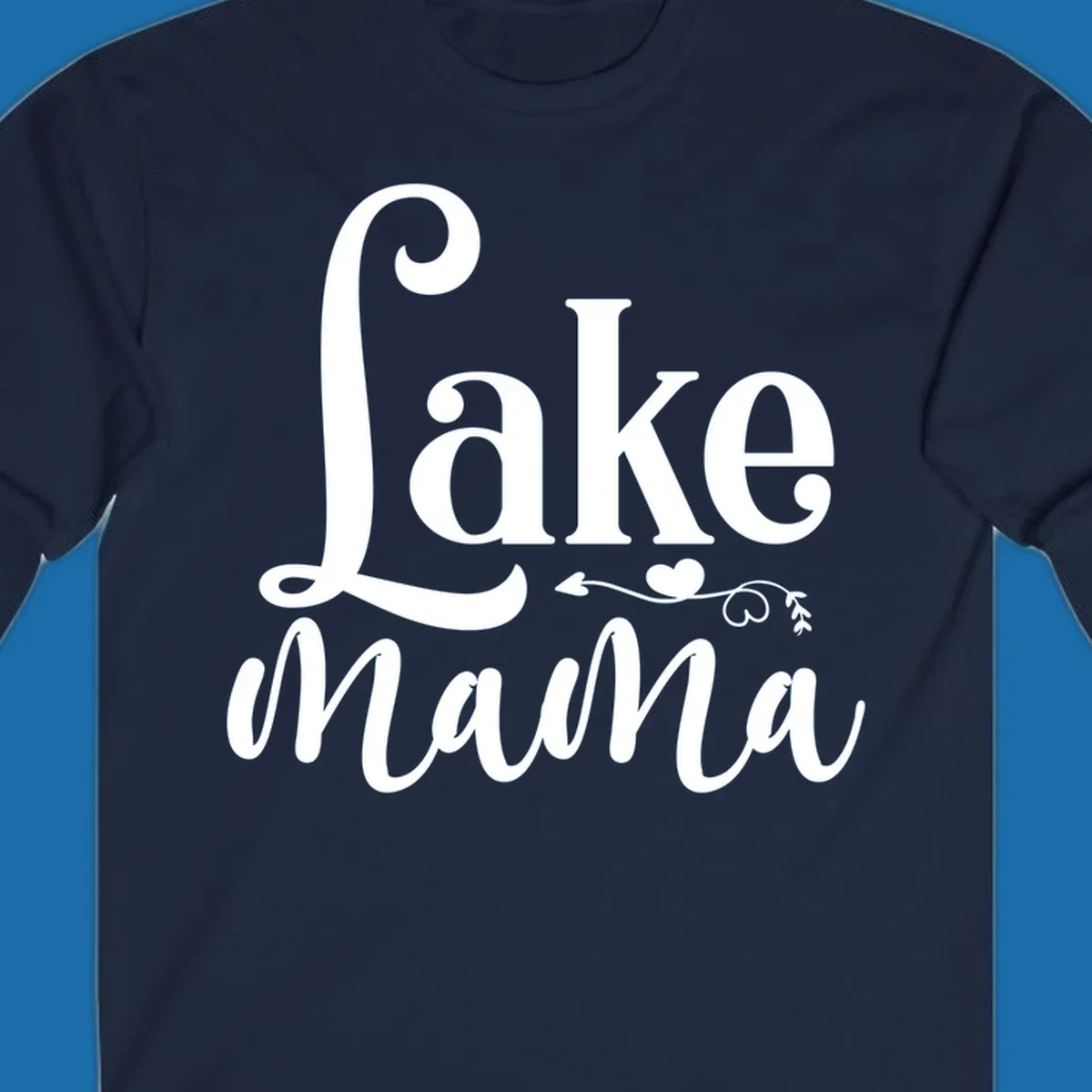 Lake Mama text design with arrow and heart graphic.