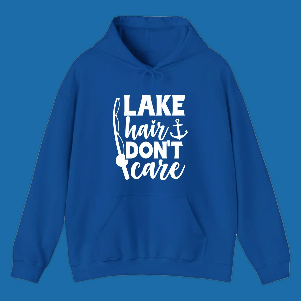 Lake Hair Don't Care text with fishing rod and anchor graphic.
