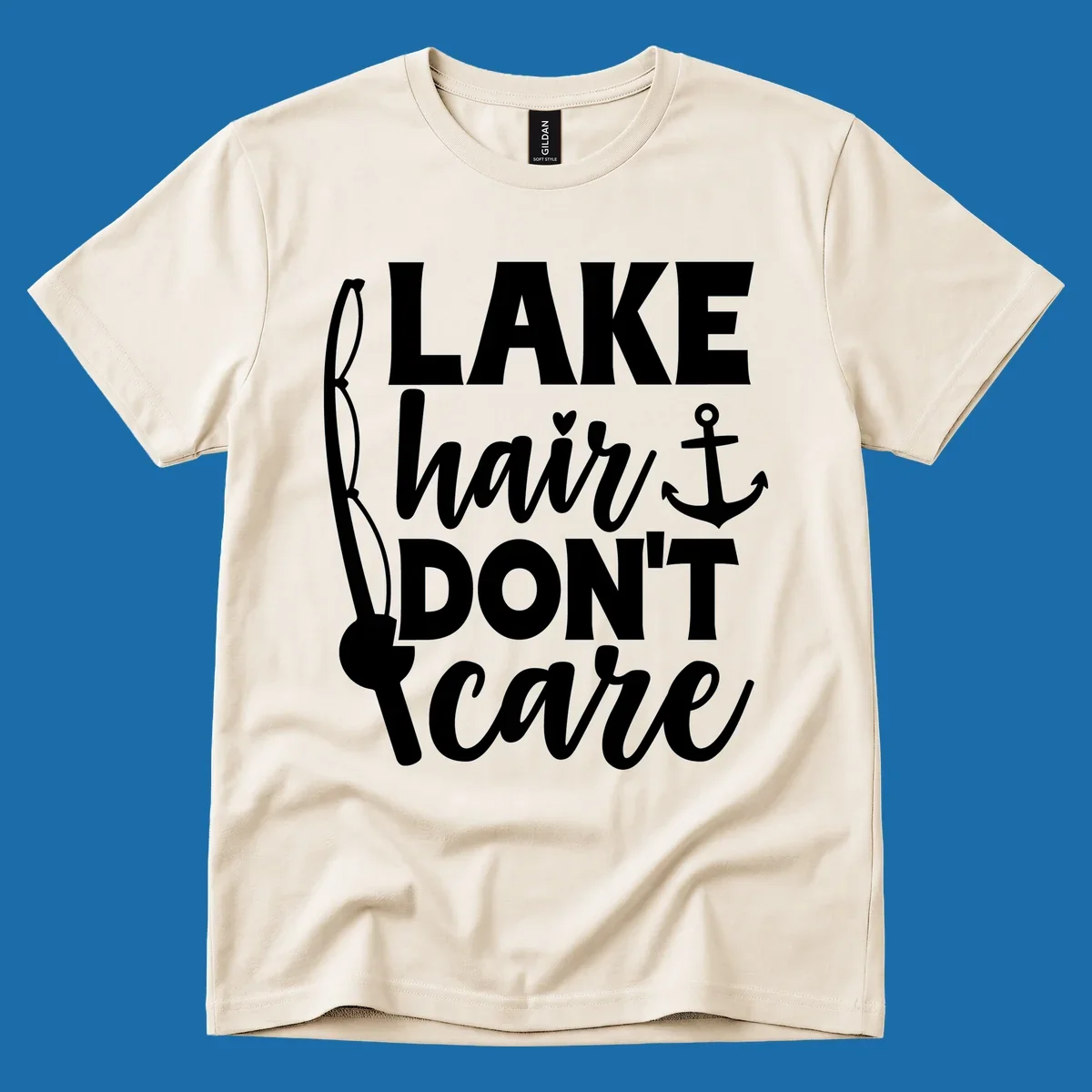 Lake Hair Don't Care text with fishing rod and anchor graphic.
