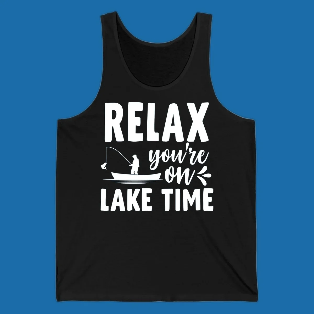 Relax you're on lake time fishing graphic with fisherman in boat catching fish.