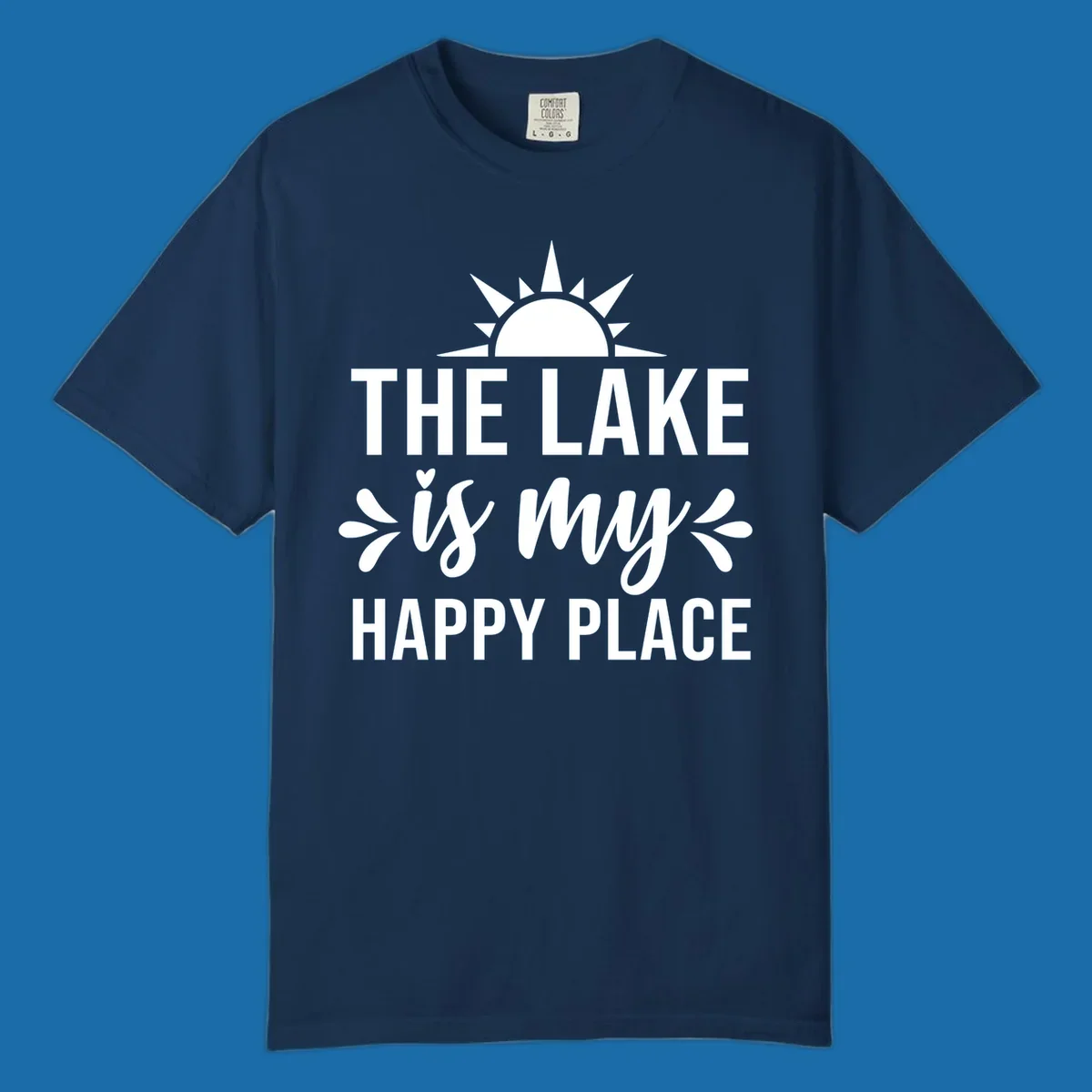 The Lake Is My Happy Place typography design with sun graphic.