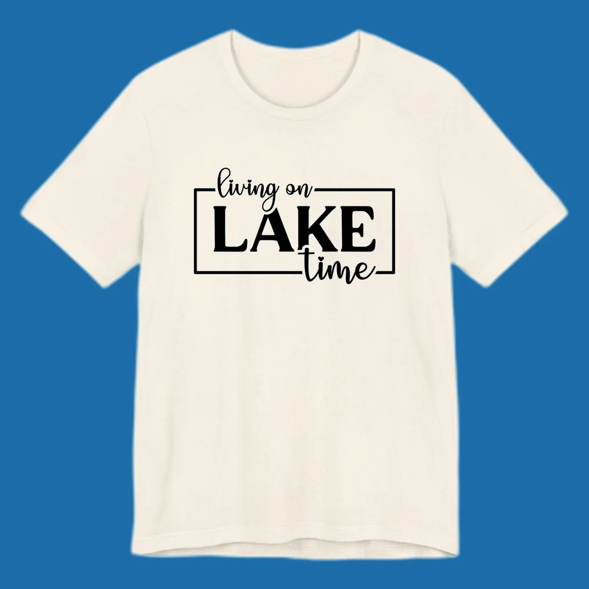 Living on lake time text design with script and bold fonts, inside a rectangle.