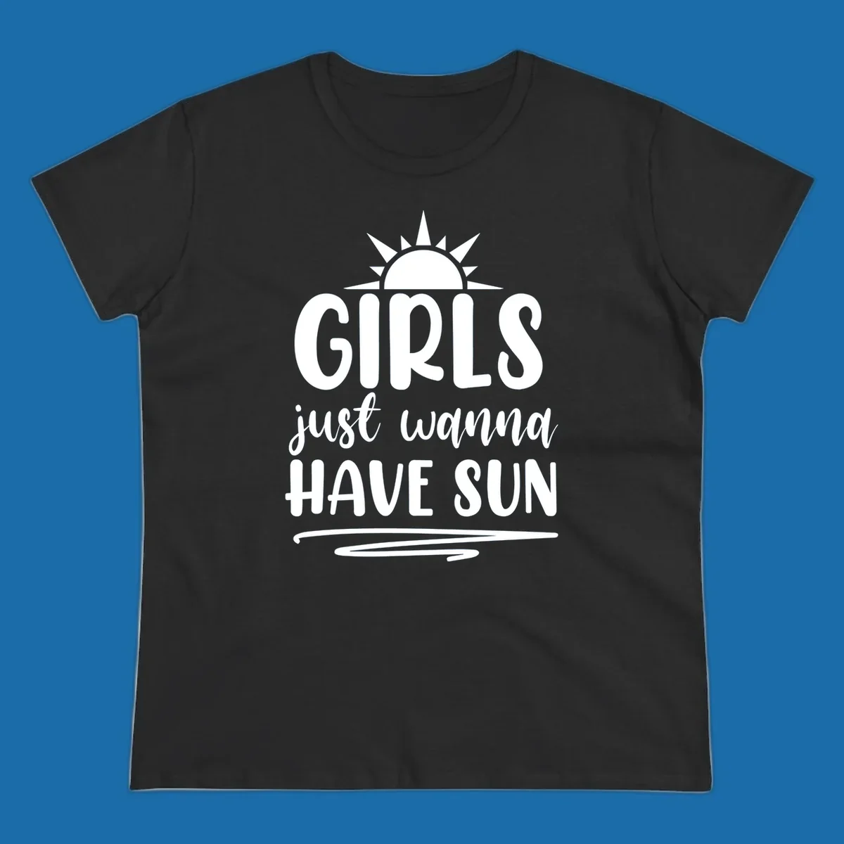 Girls just wanna have sun text and sun graphic for summer lake days.