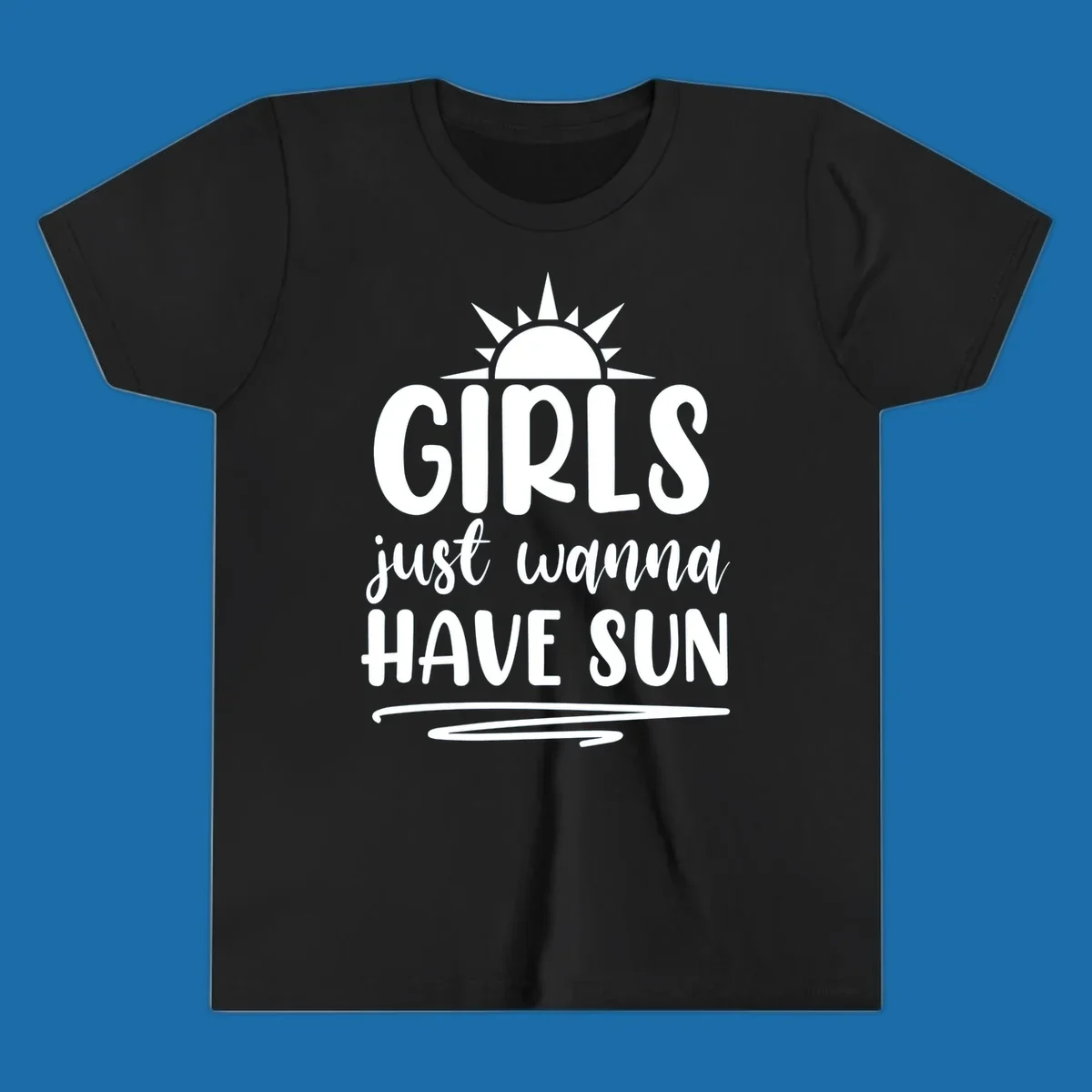 Girls just wanna have sun text and sun graphic for summer lake days.