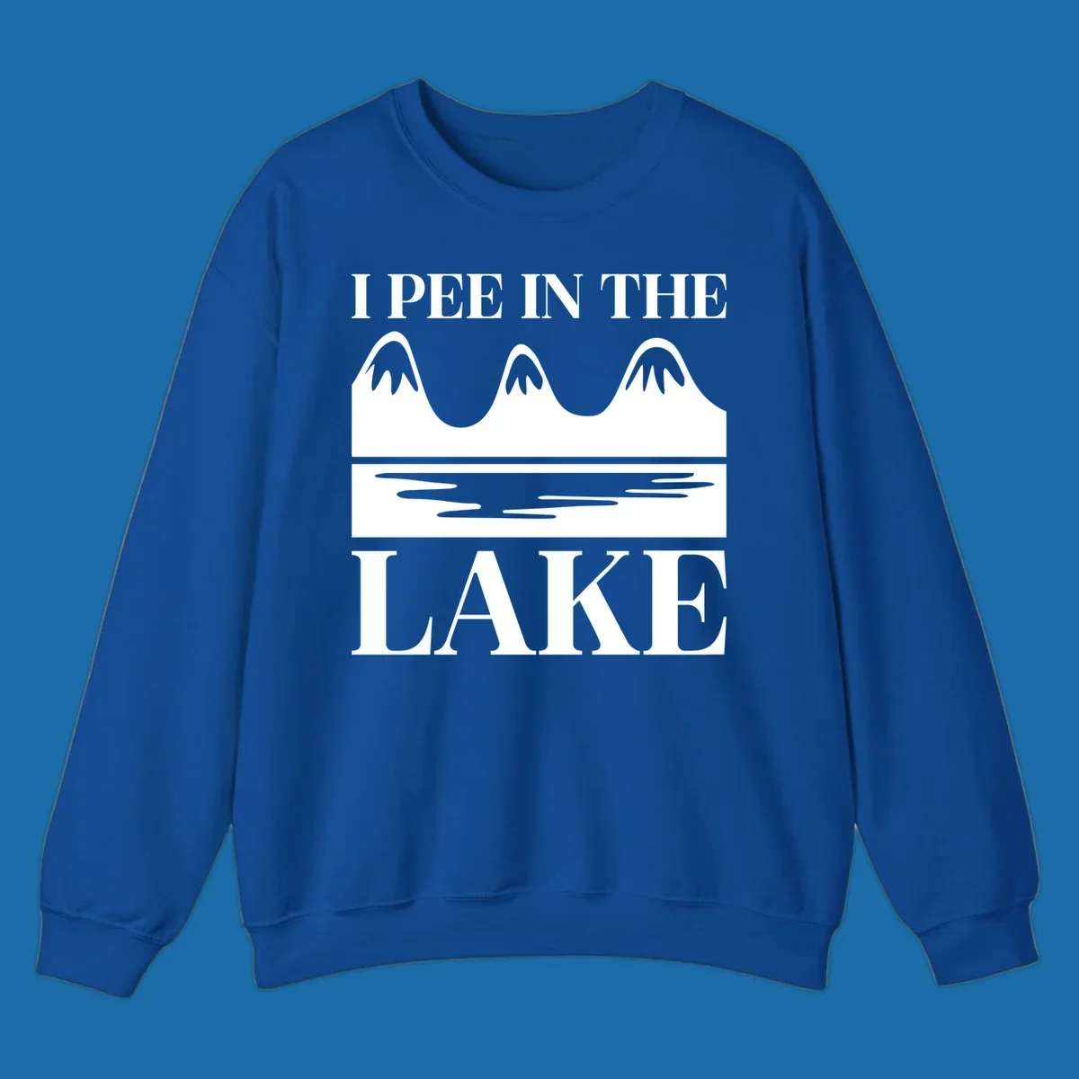 Text 'I Pee In The Lake' with graphic of mountains and lake