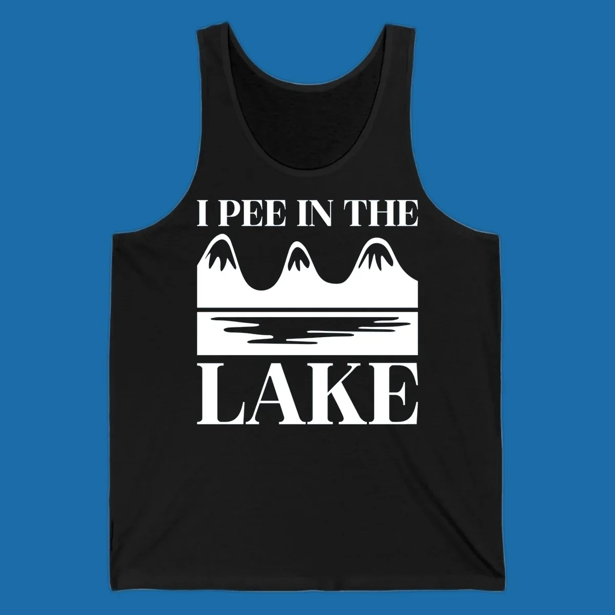 Text 'I Pee In The Lake' with graphic of mountains and lake